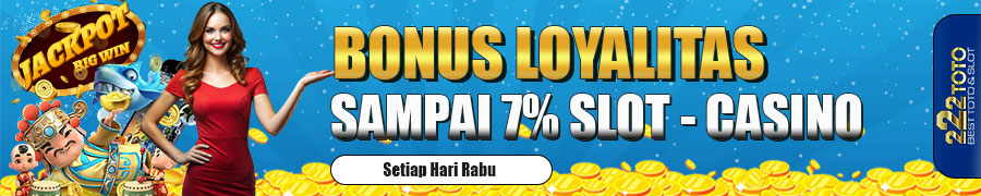 222TOTO bonus loyalitas